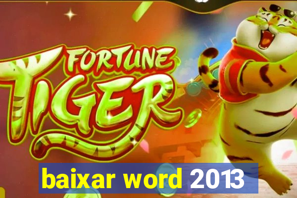 baixar word 2013